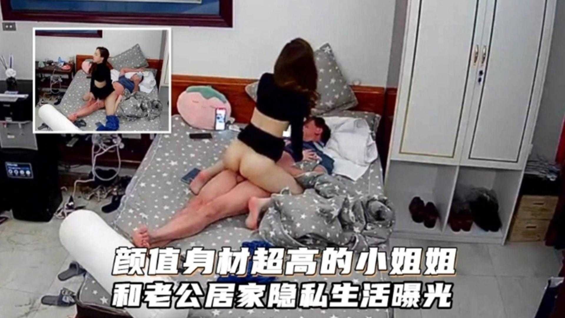 【监控偷拍】极品高颜值长发御姐居家私密性爱曝光